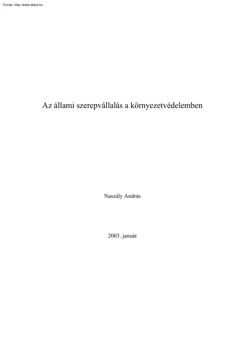 Naszály András - Az állami szerepvállalás a környezetvédelemben