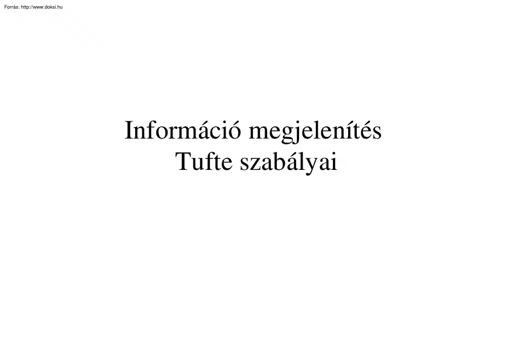 Információ megjelenítés, Tufte szabályai