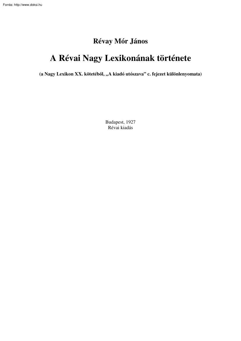 Révay Mór János - A Révai Nagy Lexikonának története