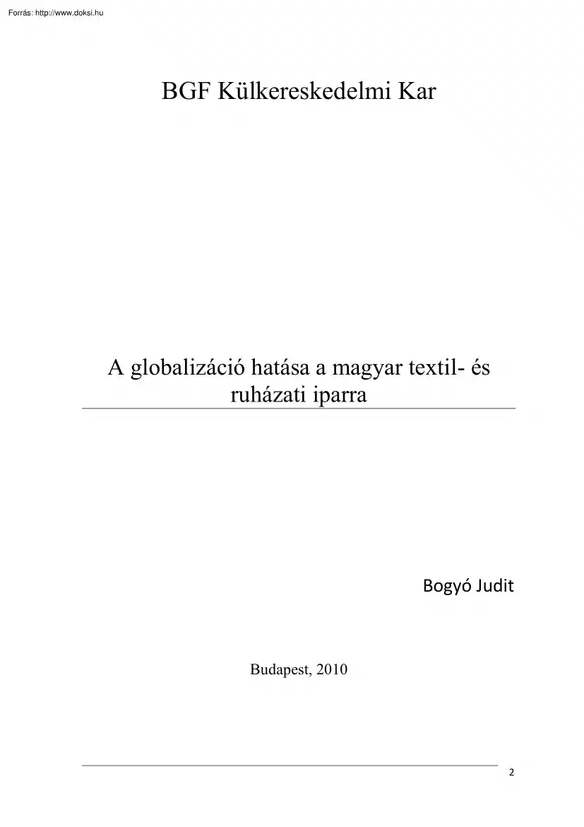 Bogyó Judit - A globalizáció hatása a magyar textil- és ruházati iparra
