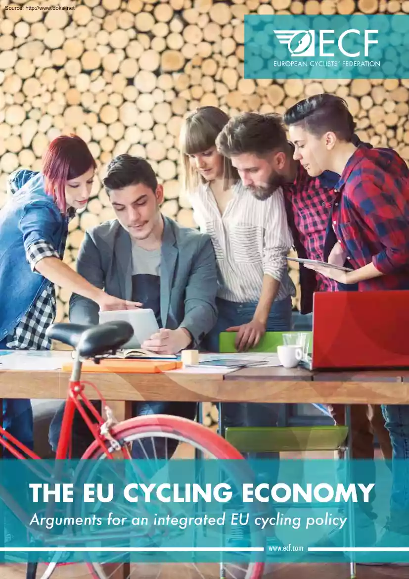 The EU Cycling Economy, Arguments for an Integrated EU Cycling Policy