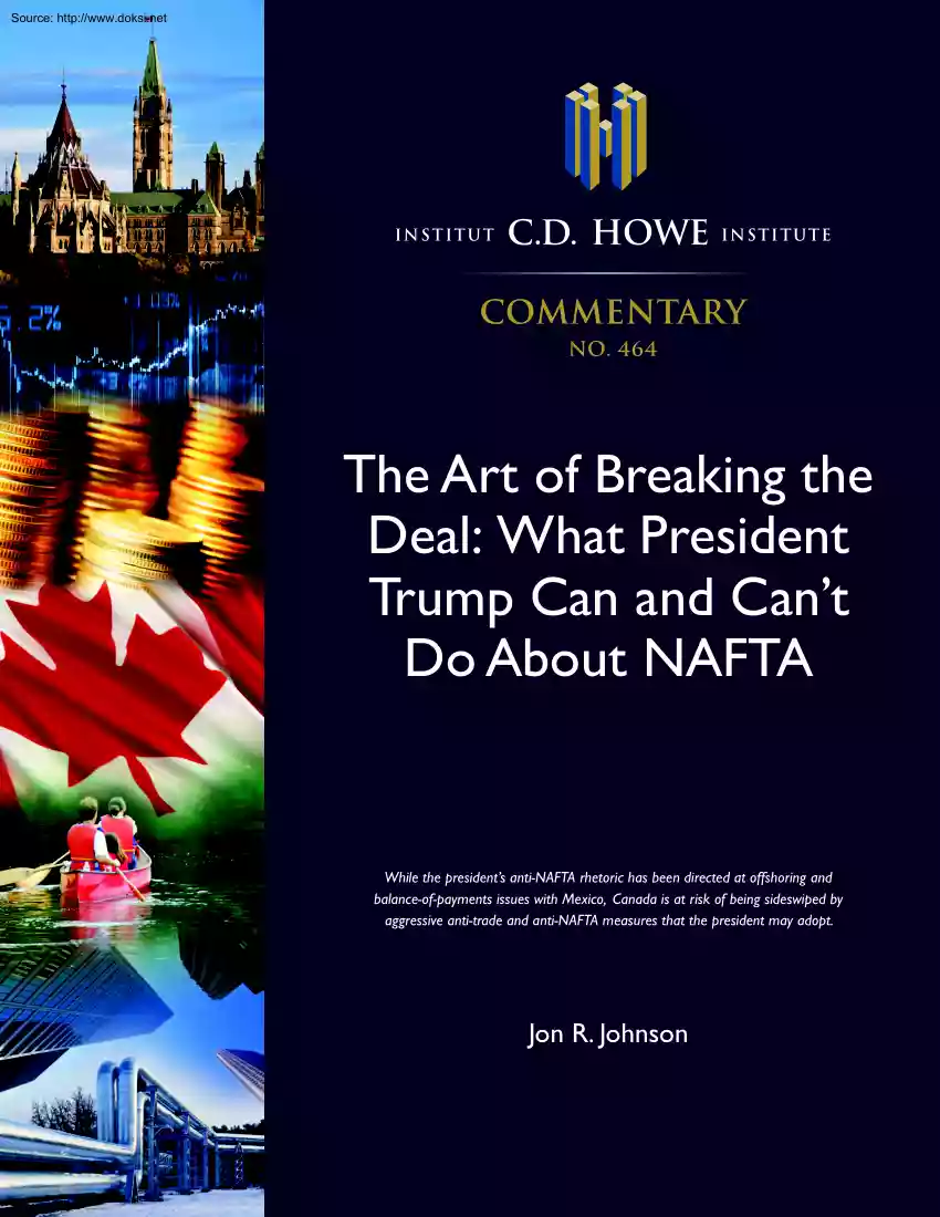 Jon R. Johnson - The Art of Breaking the Deal, What President Trump Can and Cant Do About NAFTA