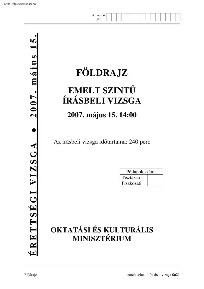 Földrajz emelt szintű írásbeli érettségi vizsga megoldással, 2007