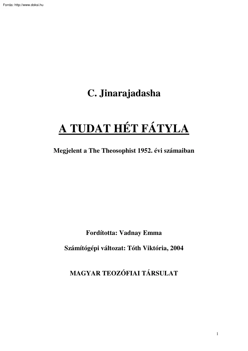 C. Jinarajadasha - A tudat hét fátyla