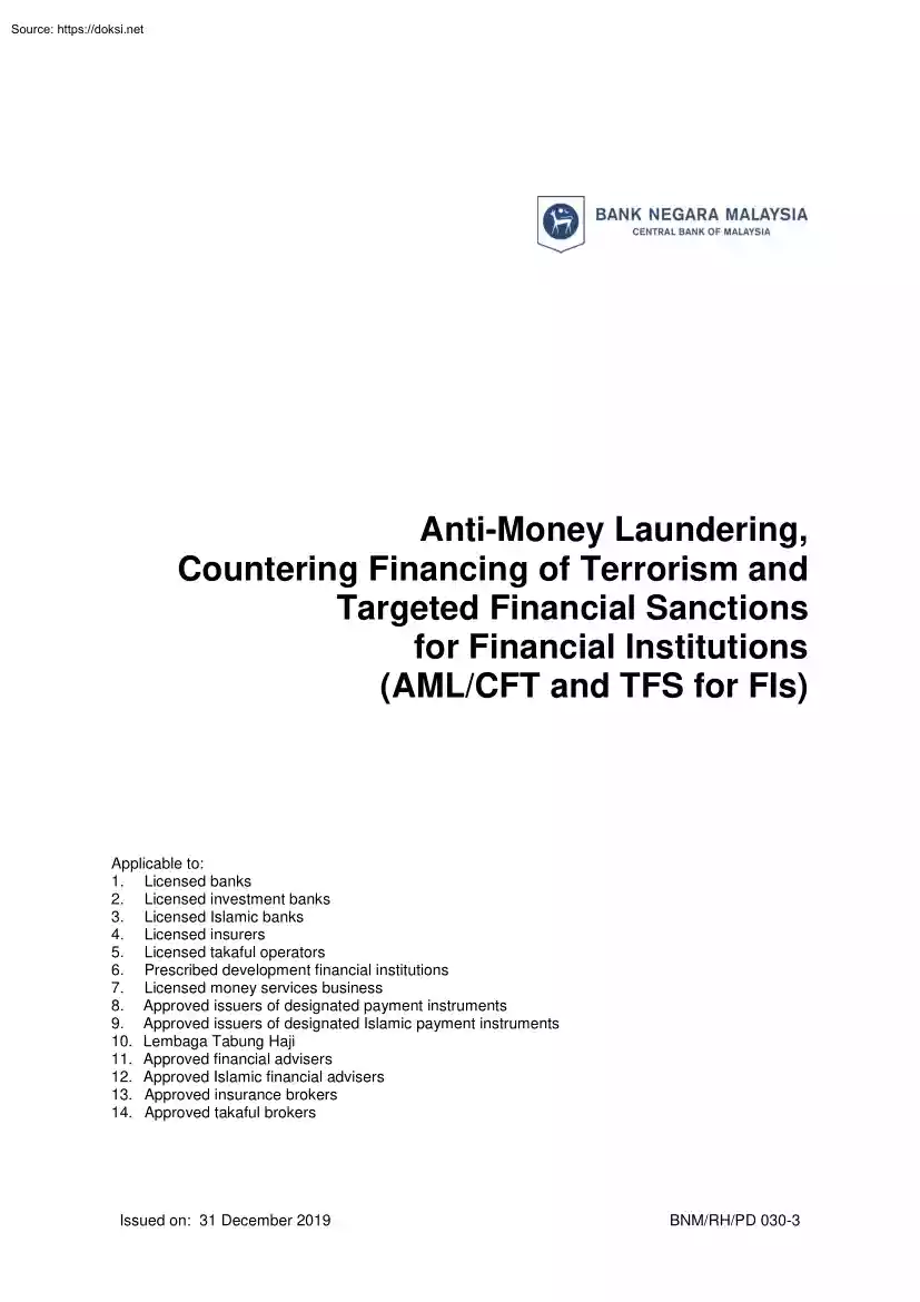 Anti Money Laundering, Countering Financing of Terrorism and Targeted Financial Sanctions for Financial Institutions