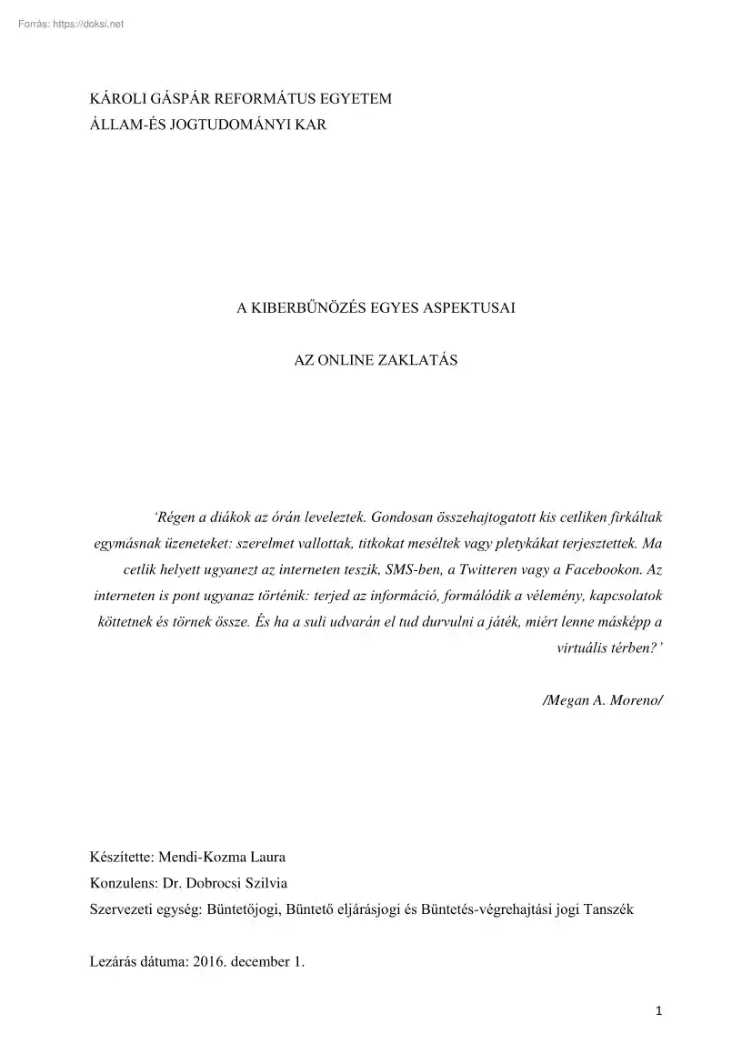 Mendi-Kozma Laura - A kiberbűnözés egyes aspektusai, az online zaklatás