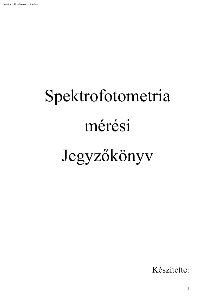 Spektrofotometria mérési jegyzőkönyv