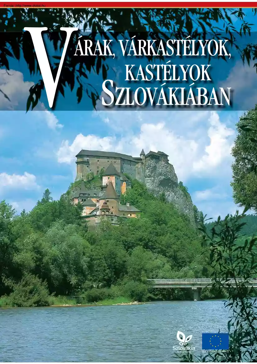 Klimová-Kollár-Hanáková - Várak, várkastélyok Szlovákiában
