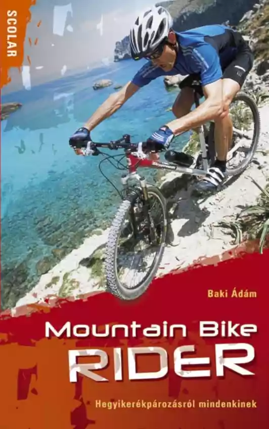 Baki Ádám - Mountain Bike Rider, hegyikerékpározásról mindenkinek