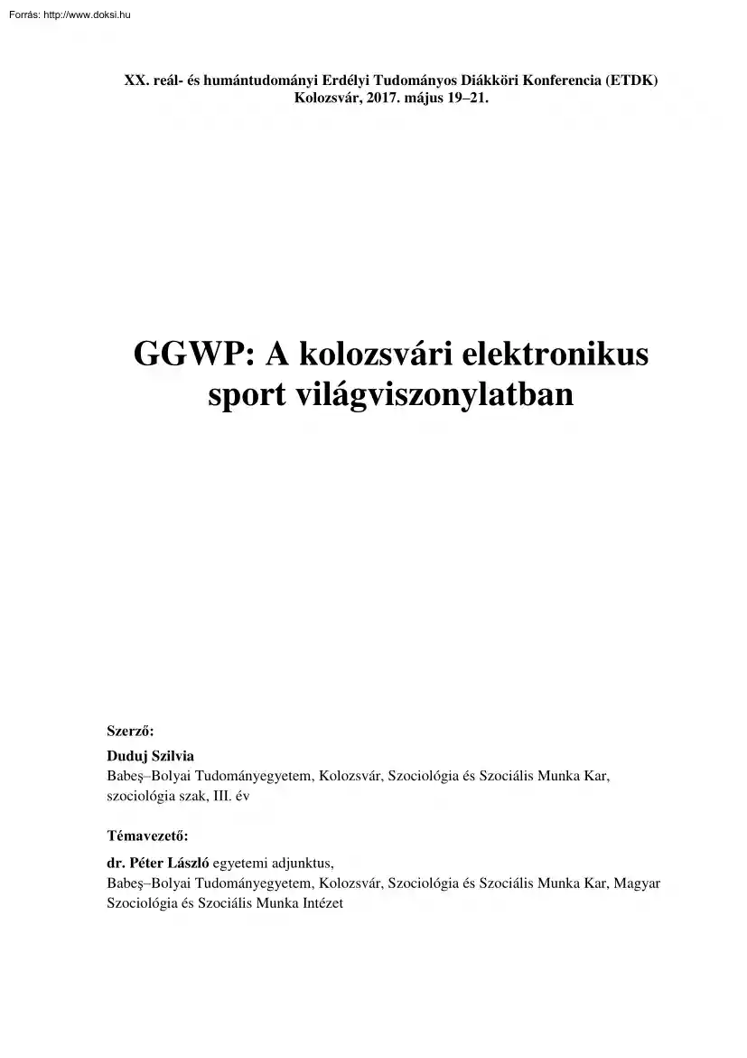 Duduj Szilvia - GGWP, A kolozsvári elektronikus sport világviszonylatban