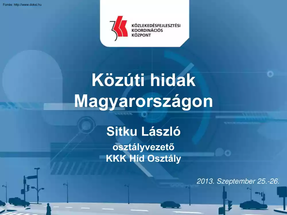 Sitku László - Közúti hidak Magyarországon