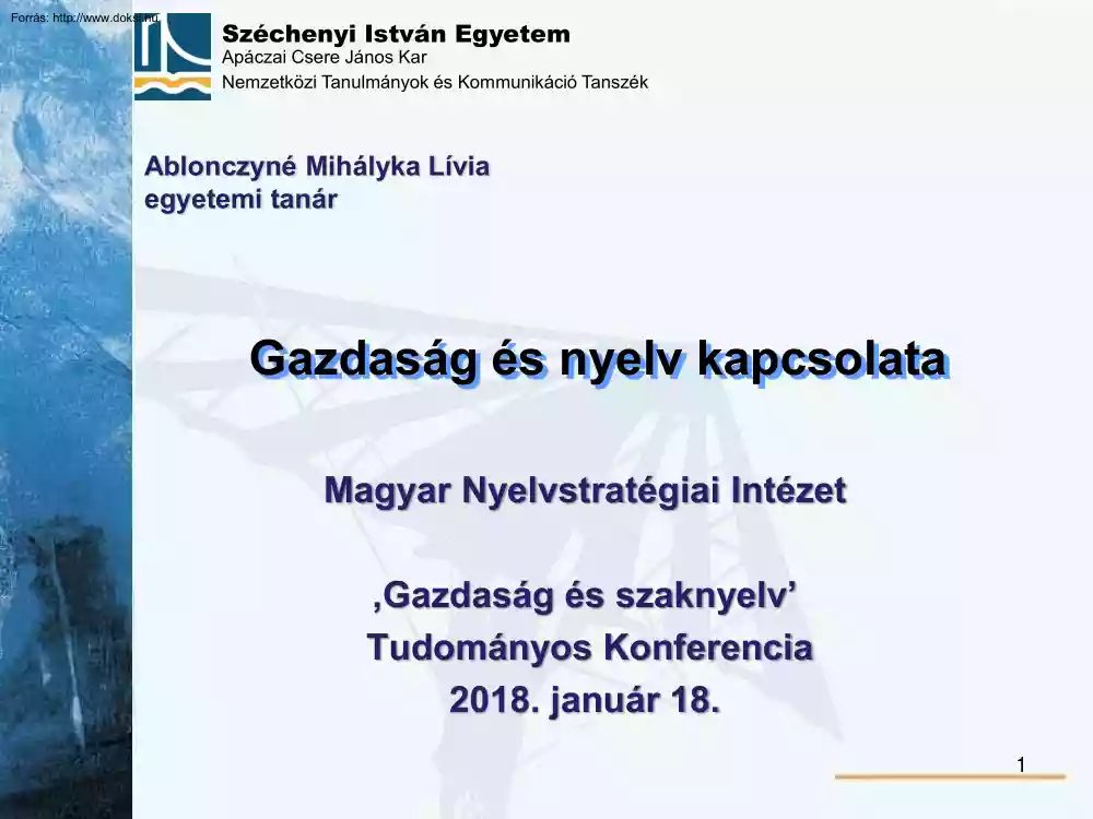 Ablonczyné Mihályka Lívia - Gazdaság és nyelv kapcsolata