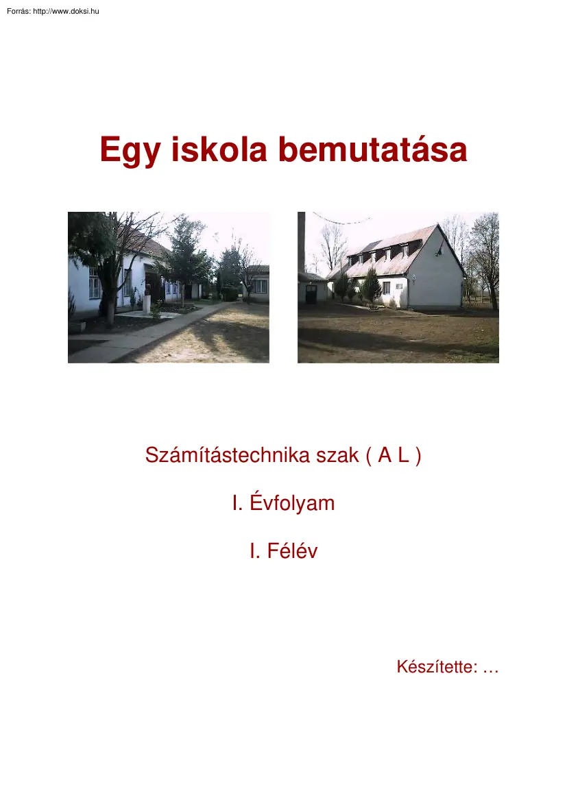 Egy iskola bemutatása