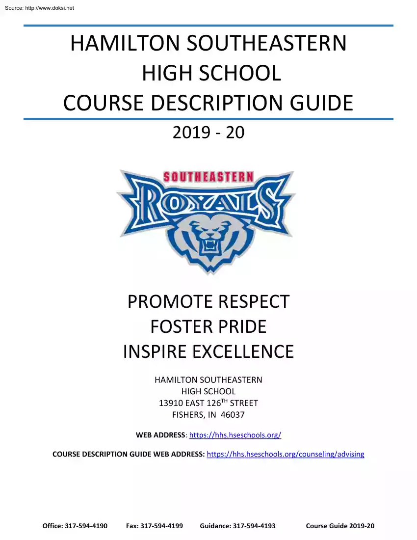 Promote Respect, Foster Pride, Inspire Excellence, Course Description Guide