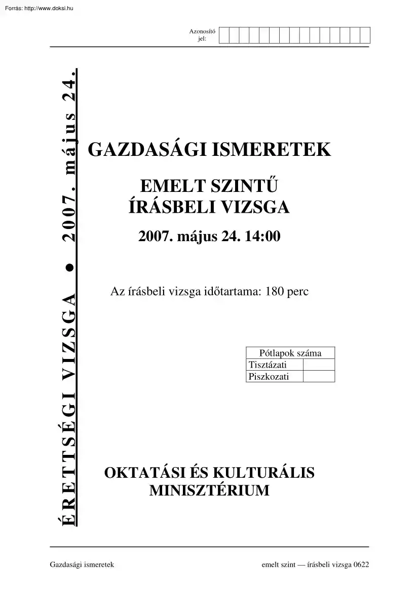 Gazdasági ismeretek emelt szintű írásbeli érettségi vizsga, megoldással, 2007