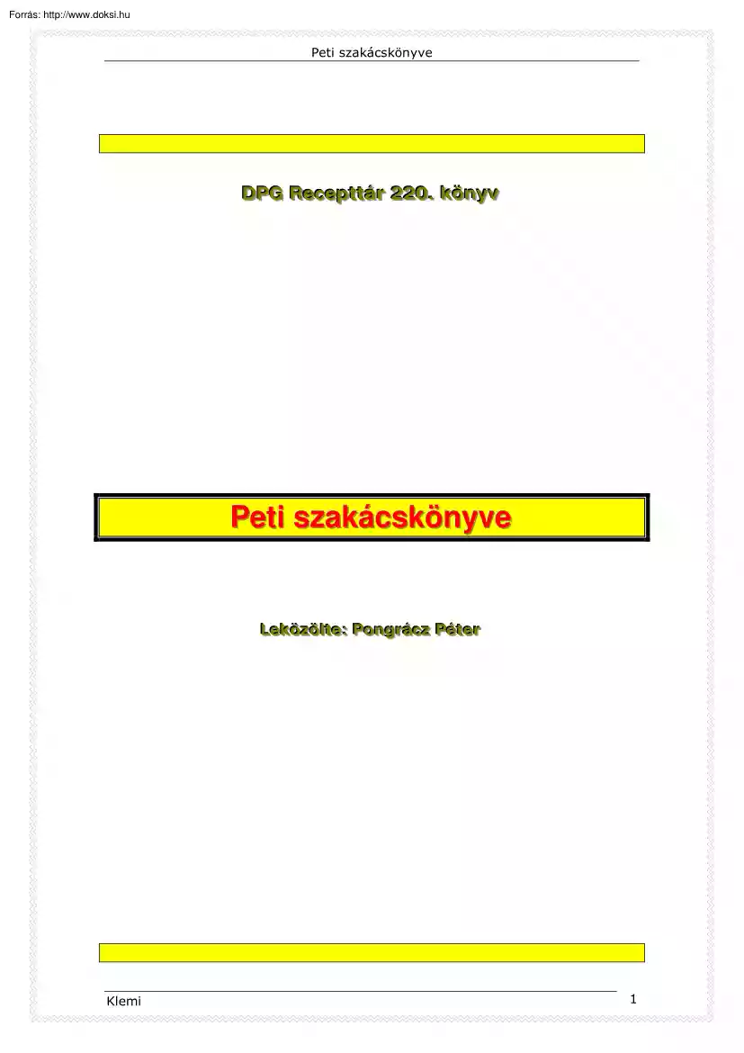 Pongrátz Péter - Peti szakácskönyve