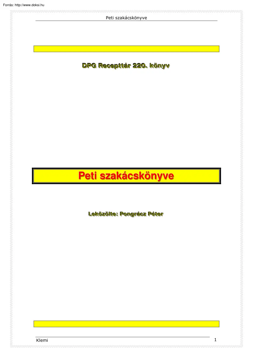 Pongrátz Péter - Peti szakácskönyve