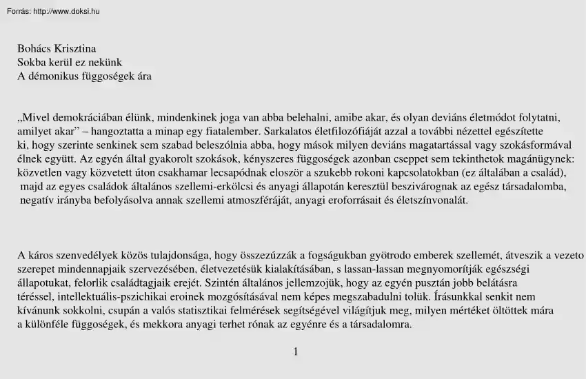Bohács Krisztina - A démonikus függőségek ára