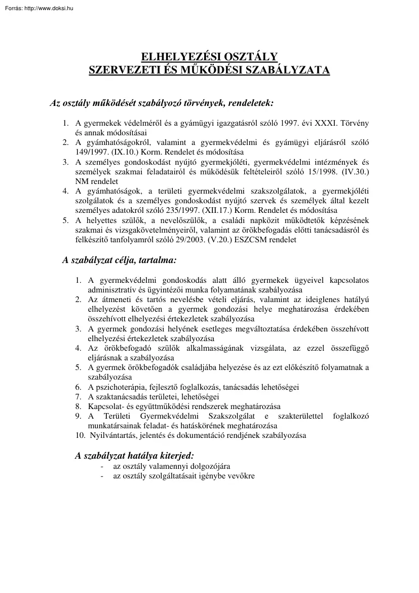 Elhelyezési osztály szervezeti és működési szabályzata