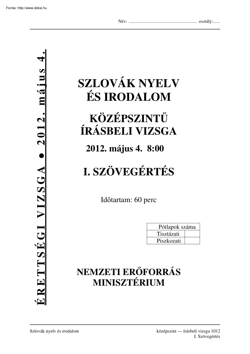 Szlovák nyelv és irodalom középszintű írásbeli érettségi vizsga megoldással, 2012