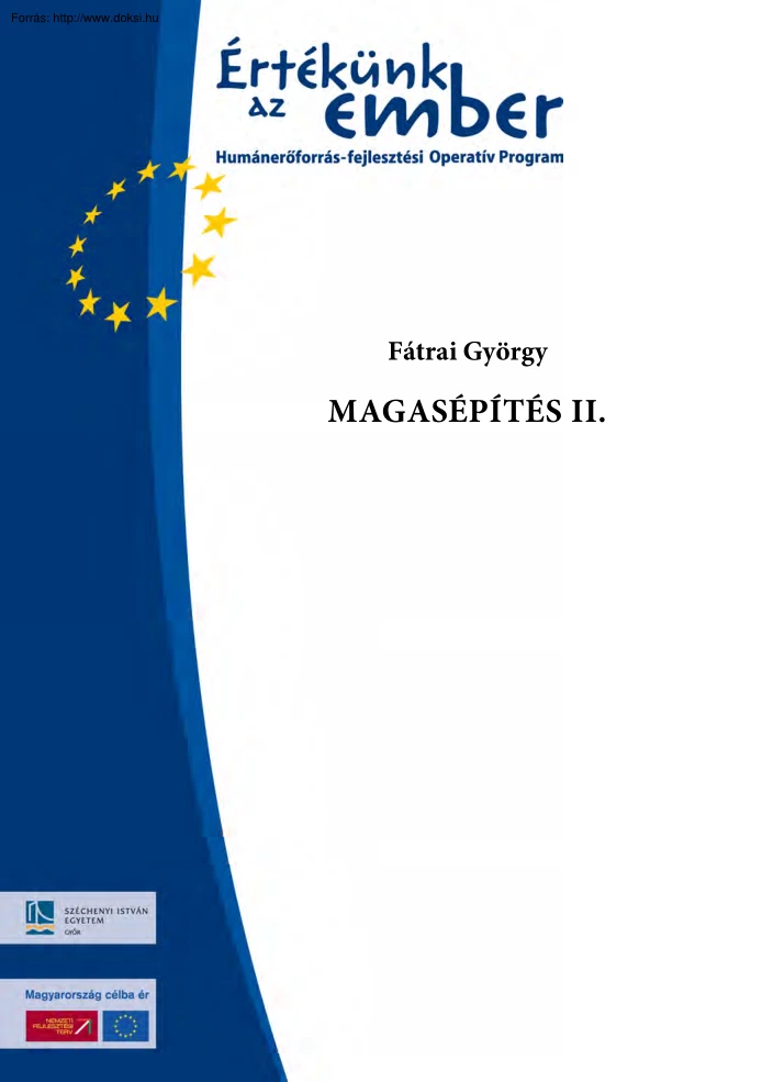Fátrai György - Magasépítés II.