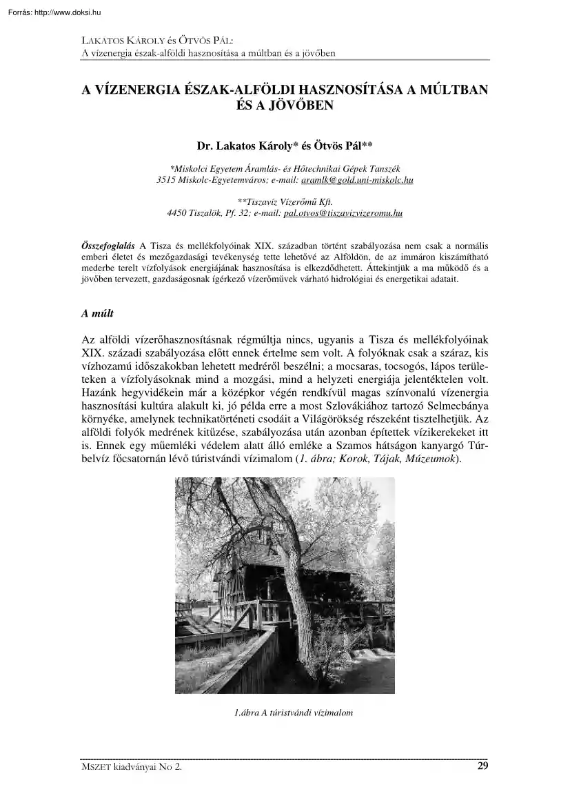 Dr. Lakatos-Ötvös - A vízenergia észak-alföldi hasznosítása a múltban és a jövőben