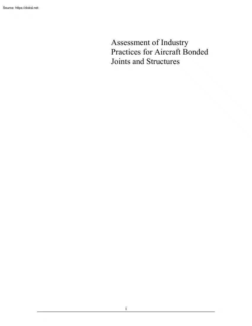 Assessment of Industry Practices for Aircraft Bonded Joints and Structures