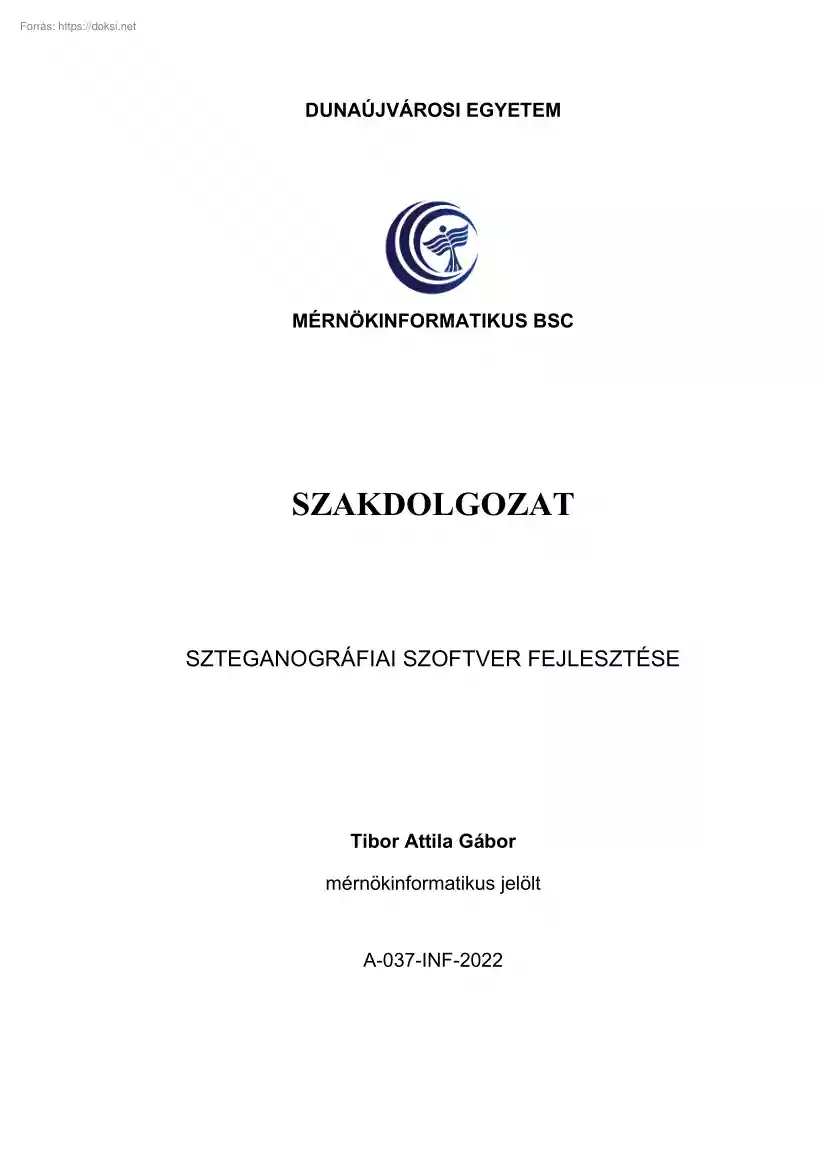 Tibor Attila Gábor - Szteganográfiai szoftver fejlesztése