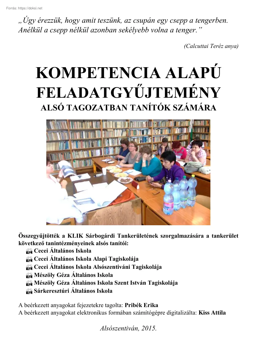 Kompetencia alapú feladatgyűjtemény, alsó tagozatban tanítók számára