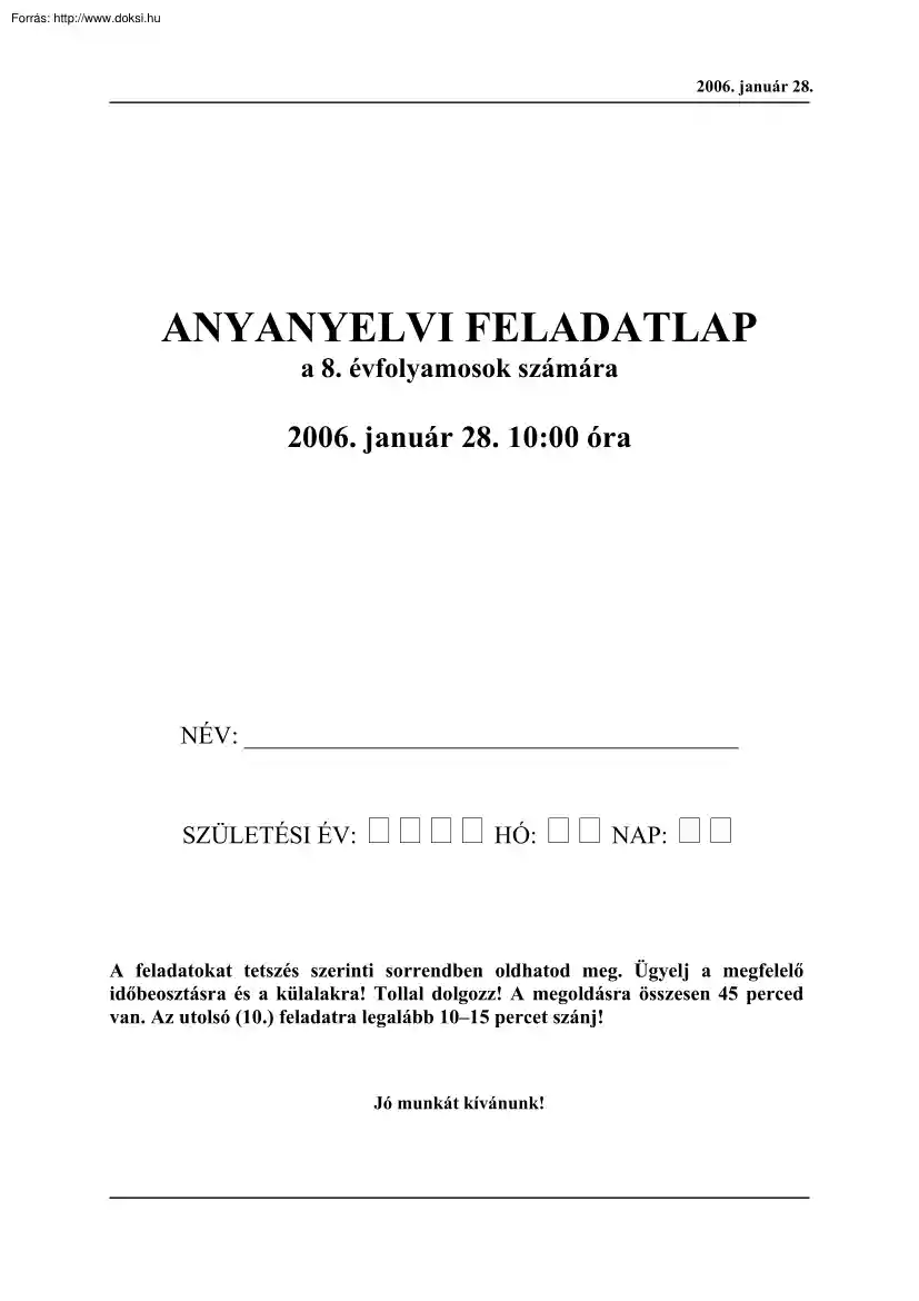 Anyanyelv központi írásbeli felvételi feladatsor megoldással, 2006