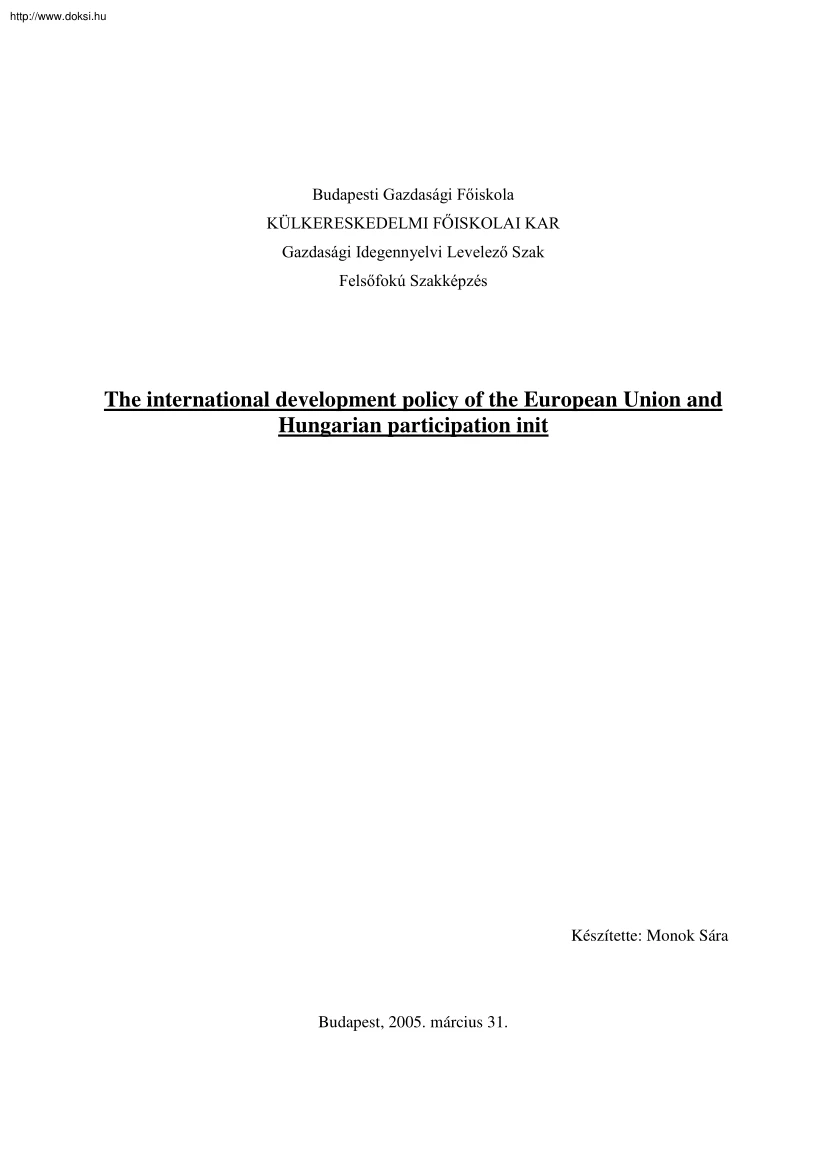 Monok Sára - The international development policy of the European Union and Hungarian participation in it