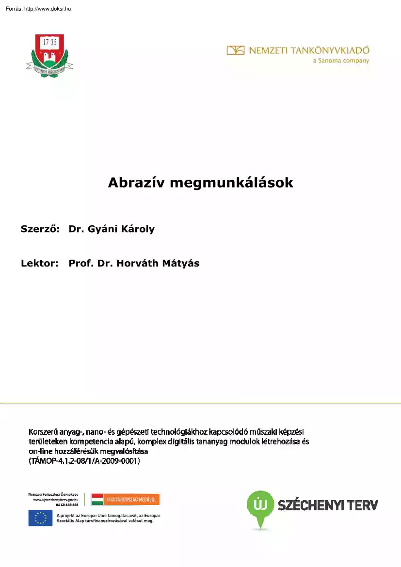 Dr. Gyáni Károly - Abrazív megmunkálások