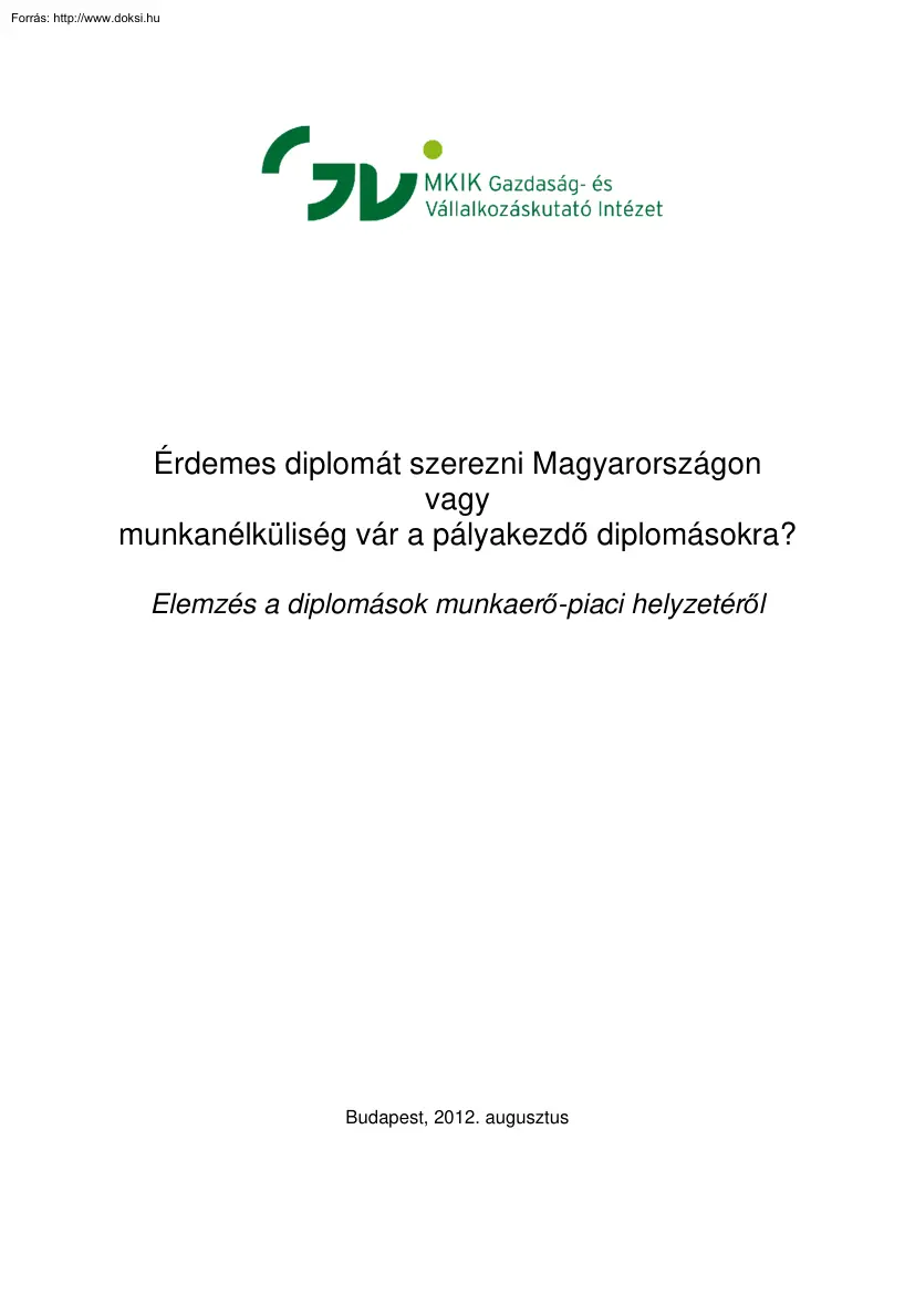 Hajdu Miklós - Érdemes diplomát szerezni Magyarországon vagy munkanélüliség vár a