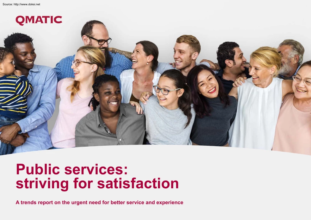 Public services, Striving for Satisfaction