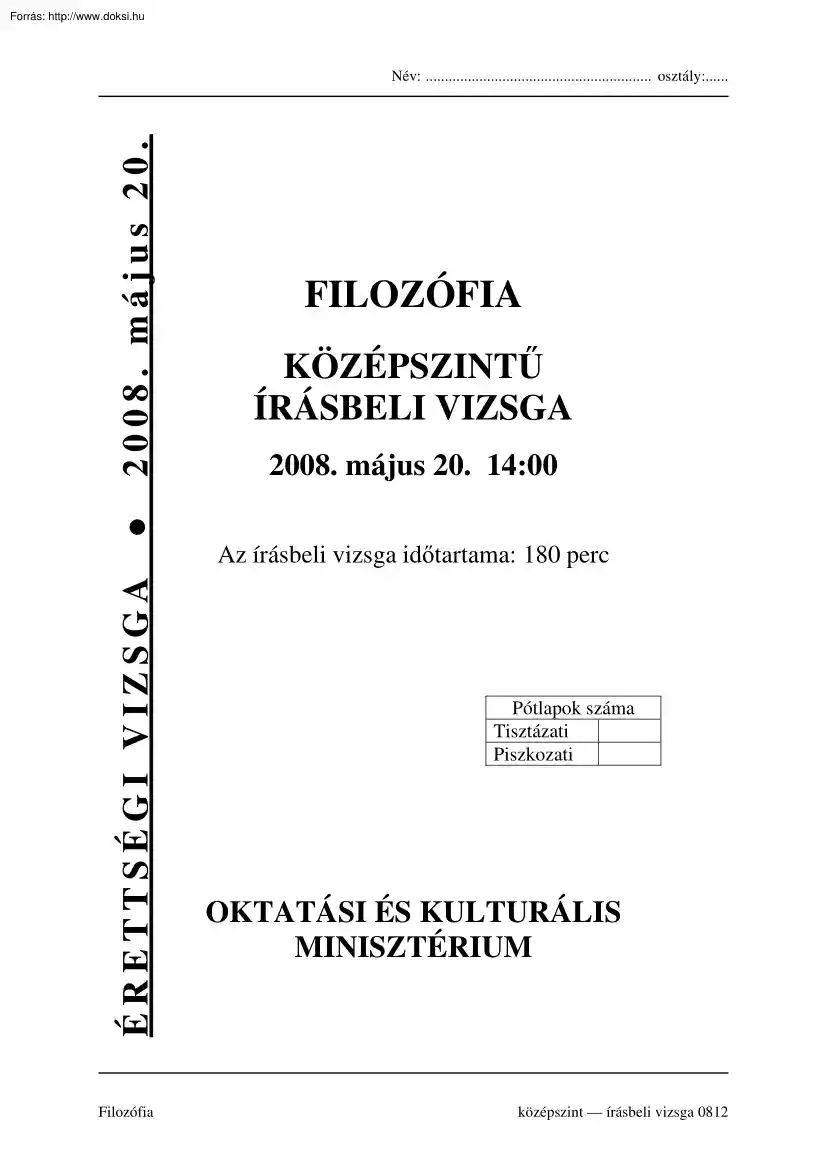 Filozófia középszintű írásbeli érettségi vizsga, megoldással, 2008