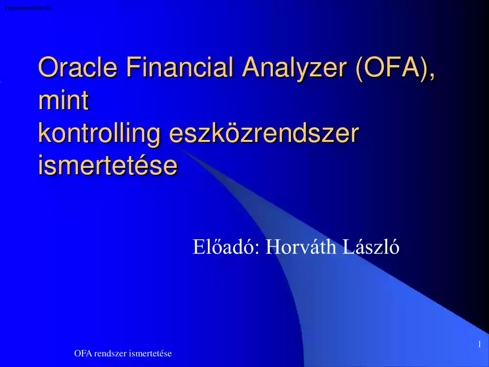 Horváth László - Oracle Financial Analyzer (OFA), mint kontrolling eszközrendszer ismertetése