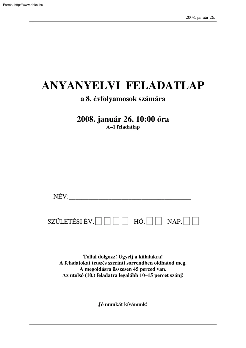 Anyanyelv központi írásbeli felvételi feladatsor megoldással, 2008