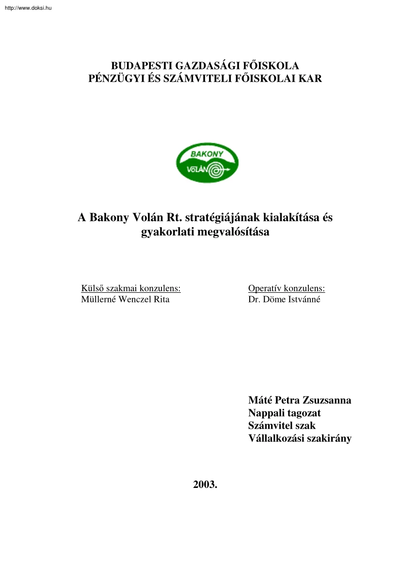 Máté Petra Zsuzsanna - A Bakony Volán Rt. stratégiájának kialakítása és gyakorlati megvalósítása