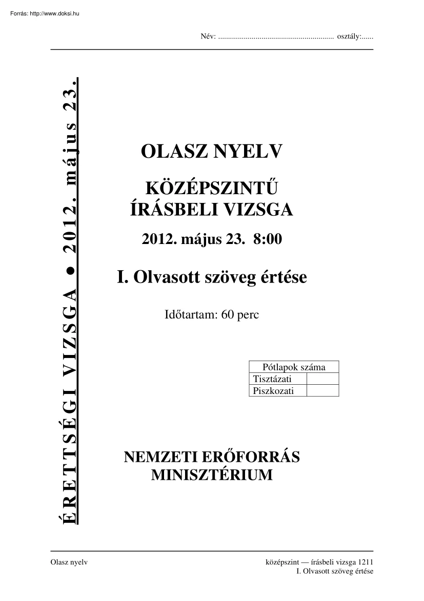 Olasz nyelv középszintű írásbeli érettségi vizsga megoldással, 2012