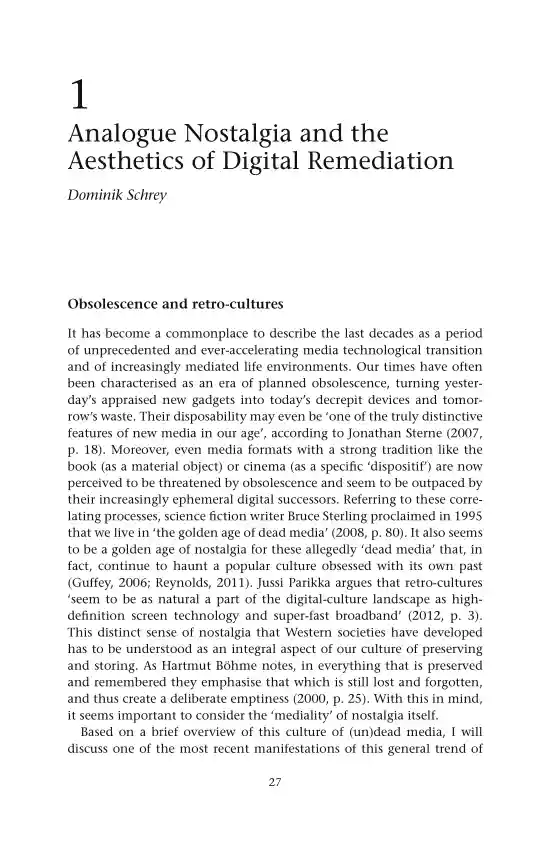 Dominik Schrey - Analogue Nostalgia and the Aesthetics of Digital Remediation