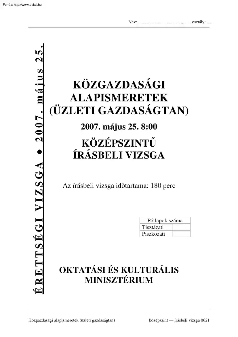 Közgazdasági alapismeretek középszintű írásbeli érettségi vizsga megoldással, 2007