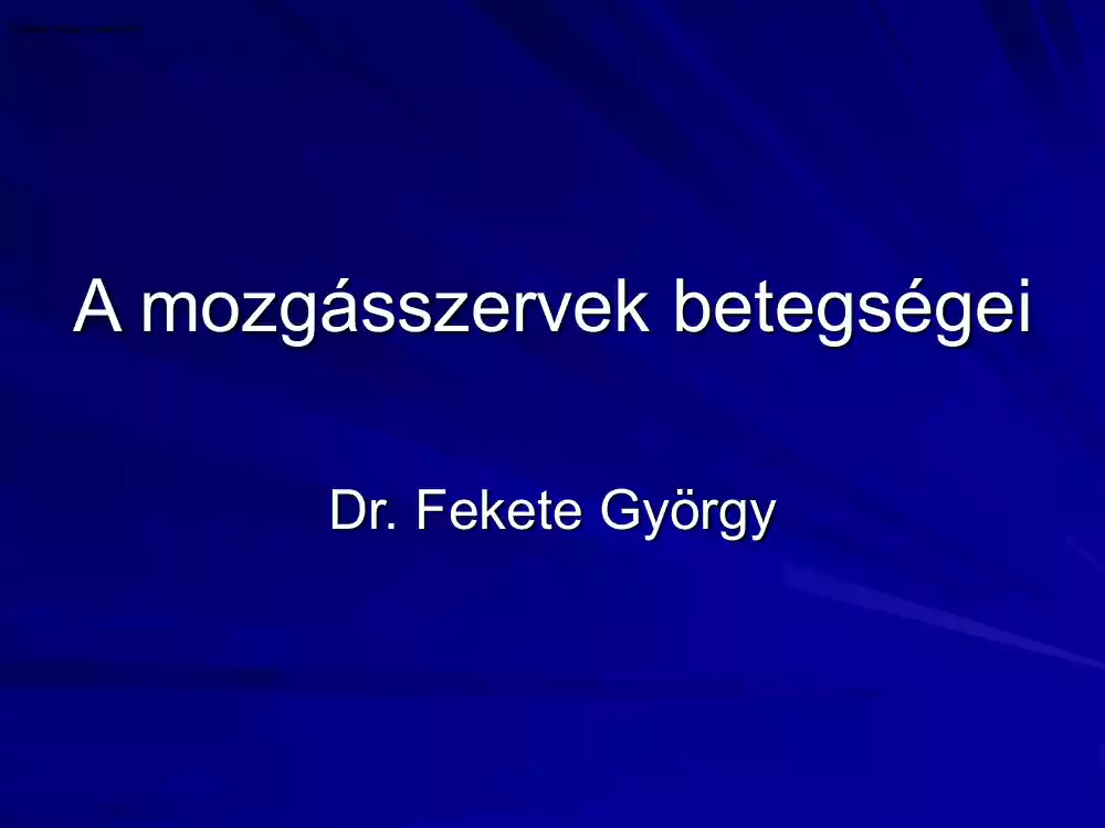 Dr. Fekete György - A mozgásszervek betegségei