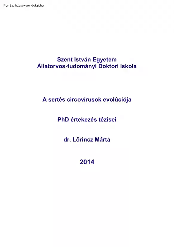 dr. Lőrincz Márta - A sertés circovírusok evolúciója