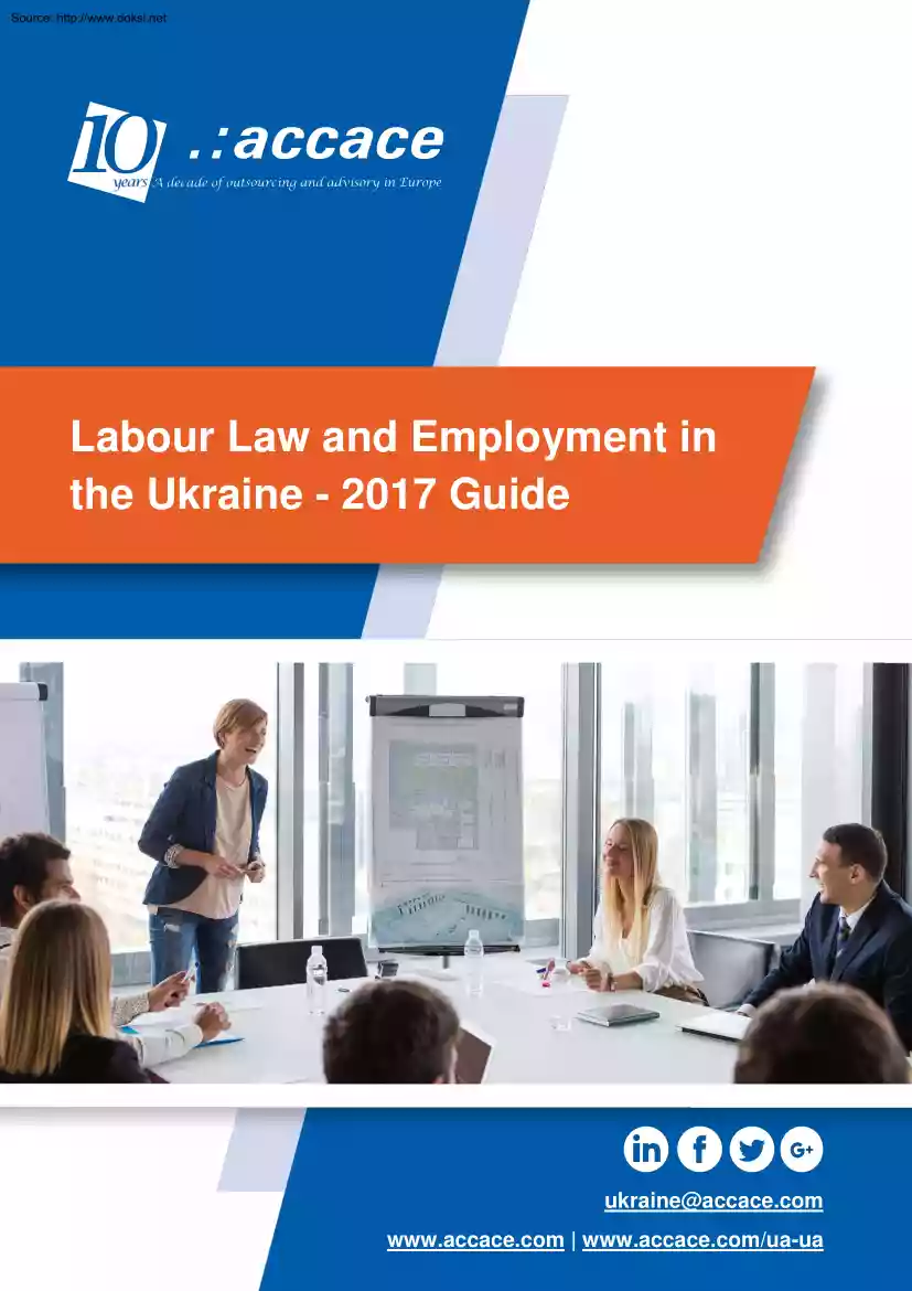Labour Law and Employment in the Ukraine, 2017 Guide