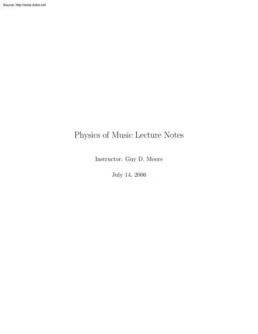 Guy D. Moore - Physics of Music Lecture Notes