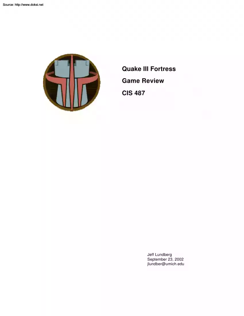 Jeff Lundberg - Quake III Fortress, Game Review