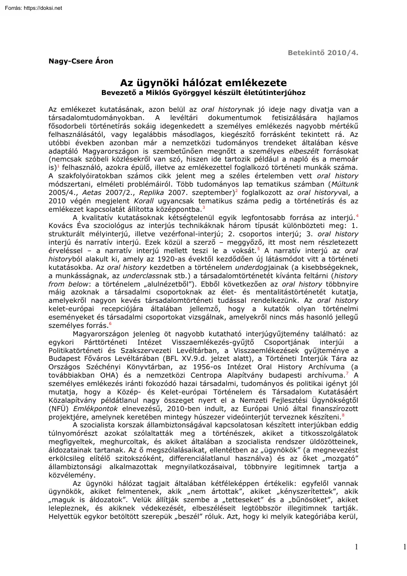 Nagy-Csere Áron - Az ügynöki hálózat emlékezete