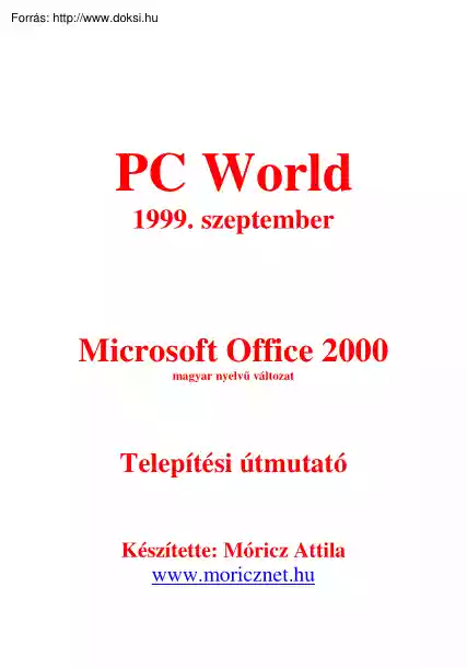 Móricz Attila - Microsoft Office 2000, telepítési útmutató