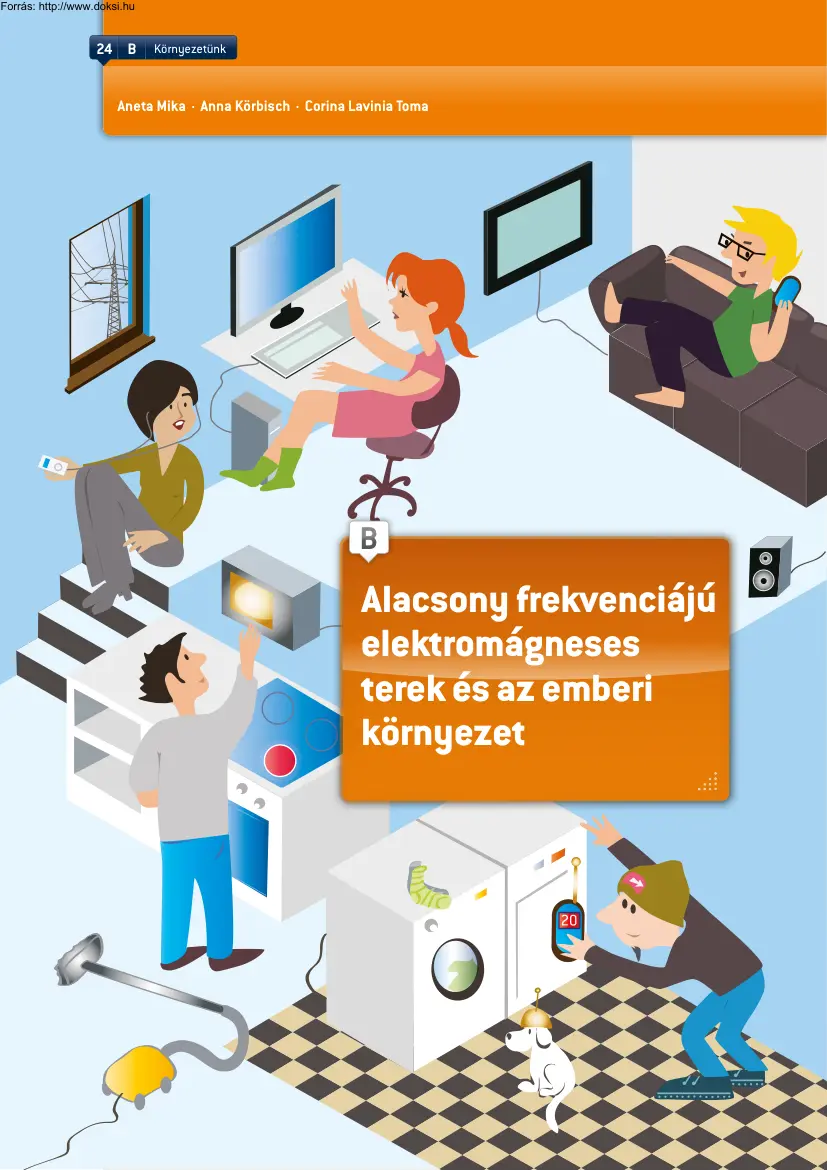 Mika-Körbisch-Toma - Alacsony frekvenciájú elektromágneses terek és az emberi környezet