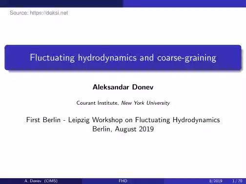 Aleksandar Donev - Fluctuating hydrodynamics and coarse-graining